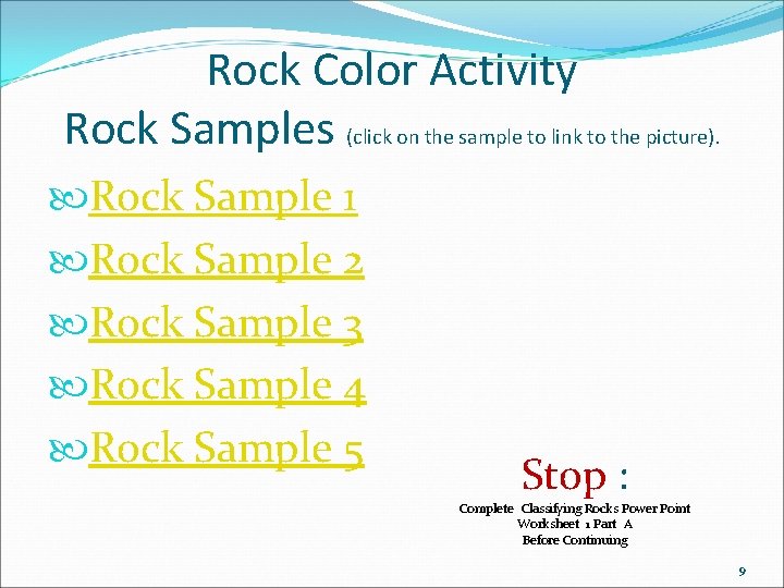 Rock Color Activity Rock Samples (click on the sample to link to the picture).