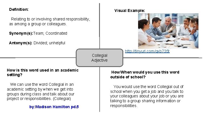 Definition: Visual Example: Relating to or involving shared responsibility, as among a group or