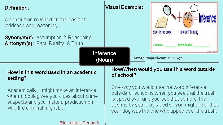 Visual Example: Definition: A conclusion reached on the basis of evidence and reasoning. Synonym(s):