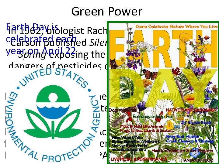 Green Power Earth Daybiologist is In 1962, Rachel celebrated each Silent Carson published year
