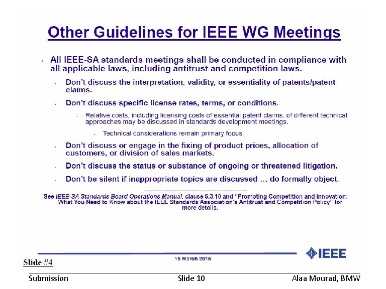 December 2015 Submission doc. : IEEE 802. 19 -16/0140 r 0 Slide 10 Alaa