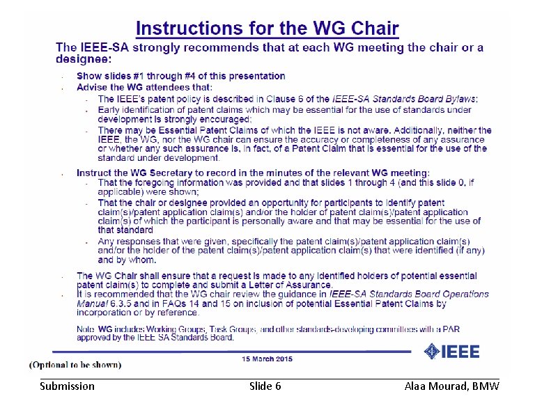 December 2015 Submission doc. : IEEE 802. 19 -16/0140 r 0 Slide 6 Alaa