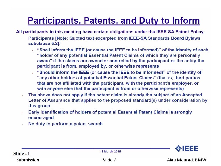 December 2015 Submission doc. : IEEE 802. 19 -16/0140 r 0 Slide 7 Alaa