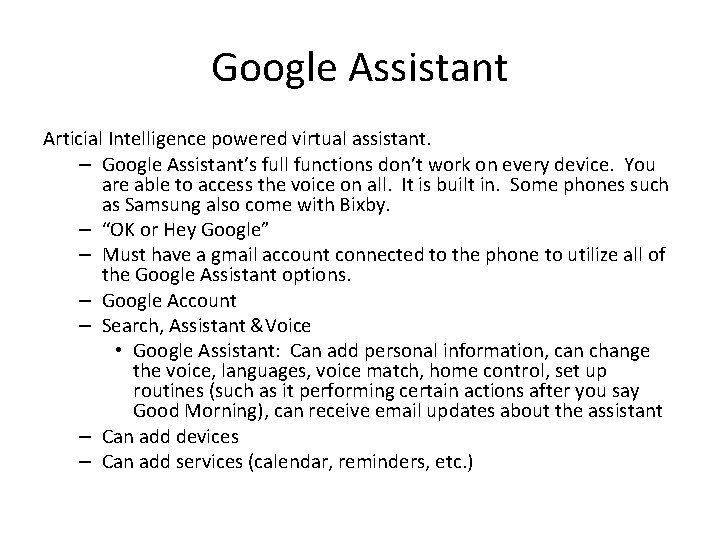 Google Assistant Articial Intelligence powered virtual assistant. – Google Assistant’s full functions don’t work