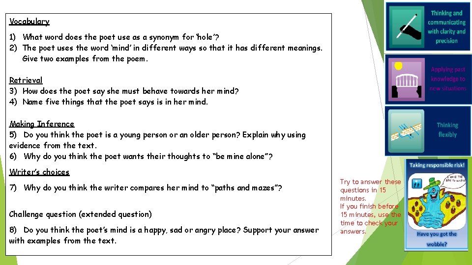 Vocabulary 1) What word does the poet use as a synonym for ‘hole’? 2)