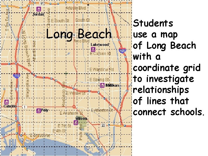 Long Beach Students use a map of Long Beach with a coordinate grid to