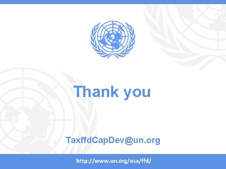 Thank you Taxffd. Cap. Dev@un. org http: //www. un. org/esa/ffd/ 22 