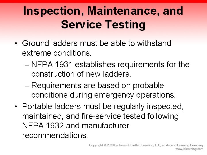 Inspection, Maintenance, and Service Testing • Ground ladders must be able to withstand extreme Inspection, Maintenance, and Service Testing • Ground ladders must be able to withstand extreme