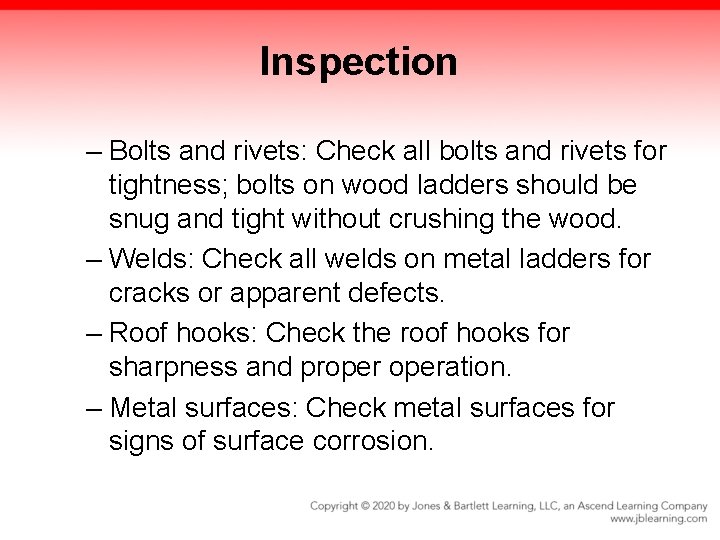 Inspection – Bolts and rivets: Check all bolts and rivets for tightness; bolts on Inspection – Bolts and rivets: Check all bolts and rivets for tightness; bolts on