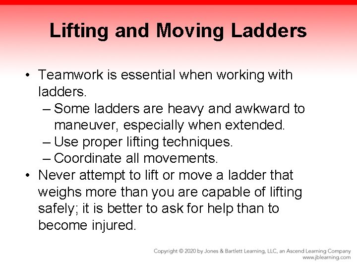 Lifting and Moving Ladders • Teamwork is essential when working with ladders. – Some Lifting and Moving Ladders • Teamwork is essential when working with ladders. – Some