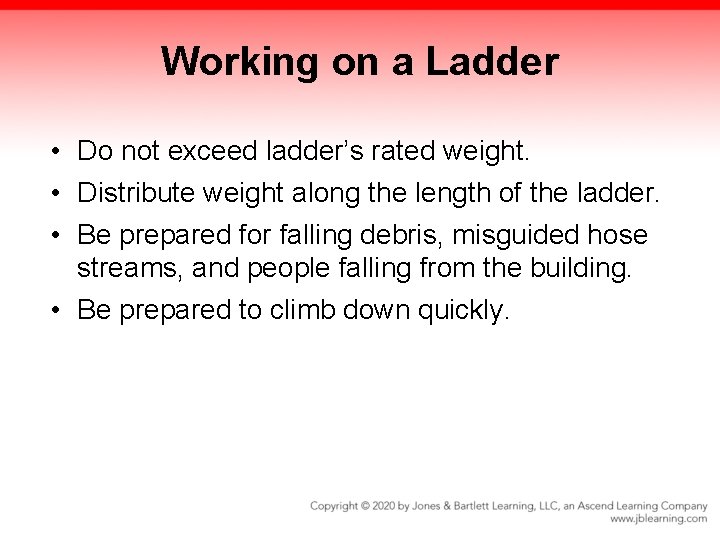 Working on a Ladder • Do not exceed ladder’s rated weight. • Distribute weight Working on a Ladder • Do not exceed ladder’s rated weight. • Distribute weight