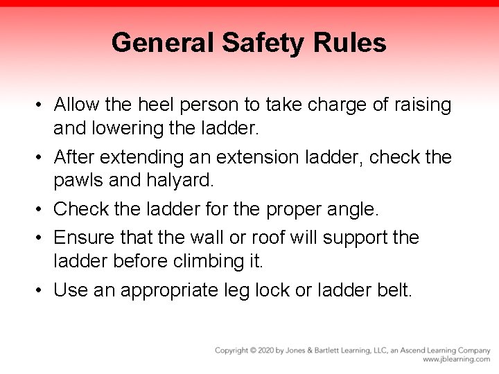 General Safety Rules • Allow the heel person to take charge of raising and General Safety Rules • Allow the heel person to take charge of raising and