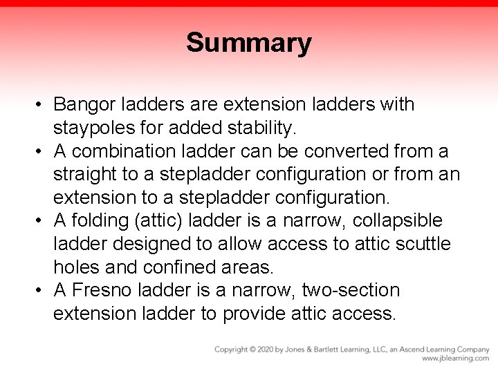 Summary • Bangor ladders are extension ladders with staypoles for added stability. • A Summary • Bangor ladders are extension ladders with staypoles for added stability. • A
