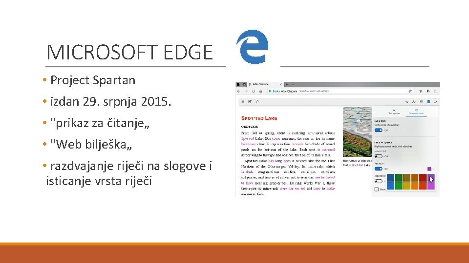 MICROSOFT EDGE • Project Spartan • izdan 29. srpnja 2015. • "prikaz za čitanje„