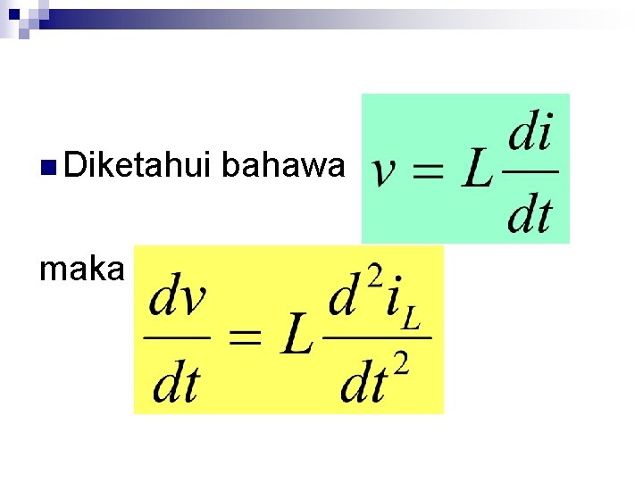 n Diketahui maka bahawa 