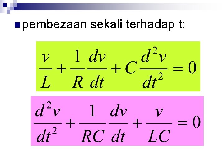 n pembezaan sekali terhadap t: 