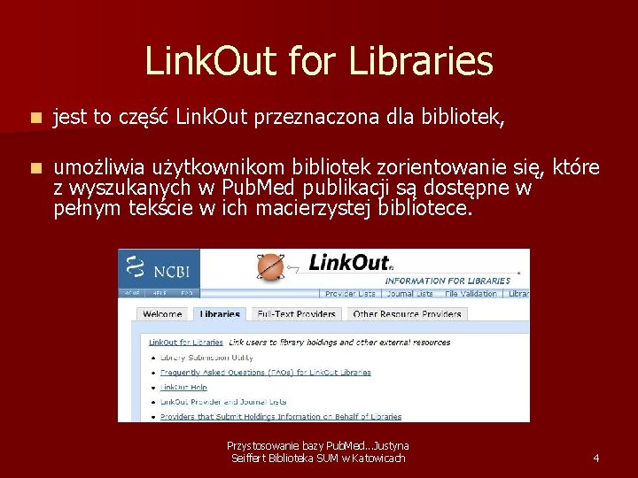 Link. Out for Libraries n jest to część Link. Out przeznaczona dla bibliotek, n