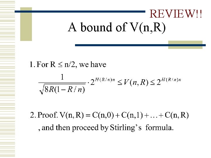REVIEW!! A bound of V(n, R) 