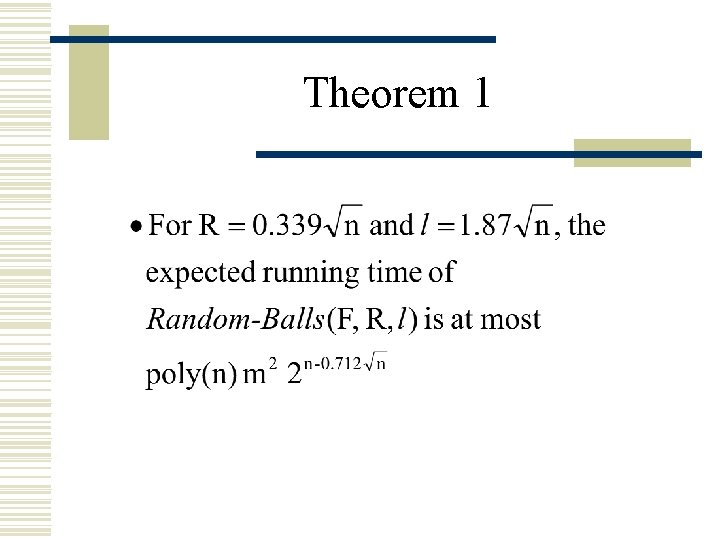 Theorem 1 
