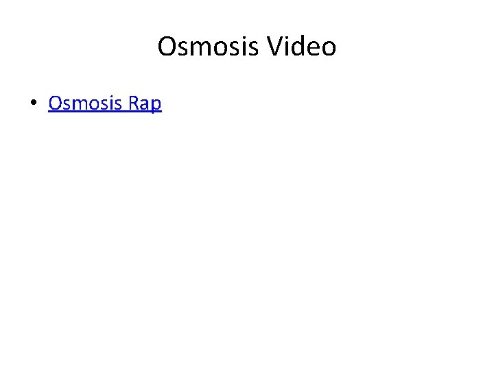 Osmosis Video • Osmosis Rap 