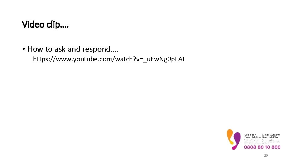 Video clip…. • How to ask and respond…. https: //www. youtube. com/watch? v=_u. Ew.