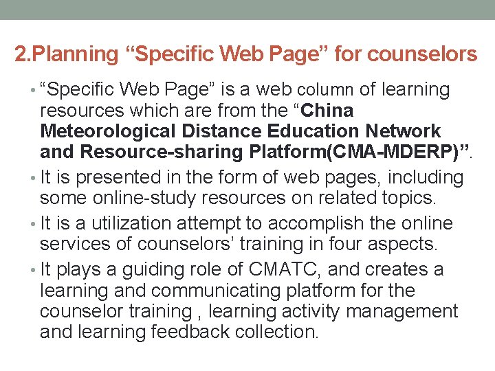 2. Planning “Specific Web Page” for counselors • “Specific Web Page” is a web 2. Planning “Specific Web Page” for counselors • “Specific Web Page” is a web