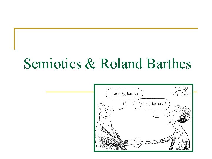 Semiotics & Roland Barthes 