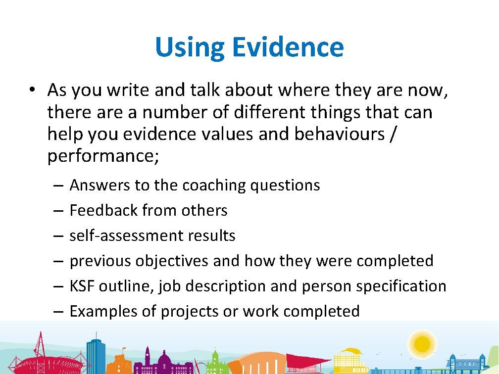 Using Evidence • As you write and talk about where they are now, there