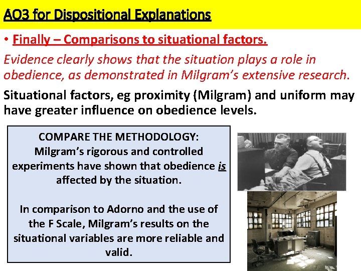 AO 3 for Dispositional Explanations • Finally – Comparisons to situational factors. Evidence clearly