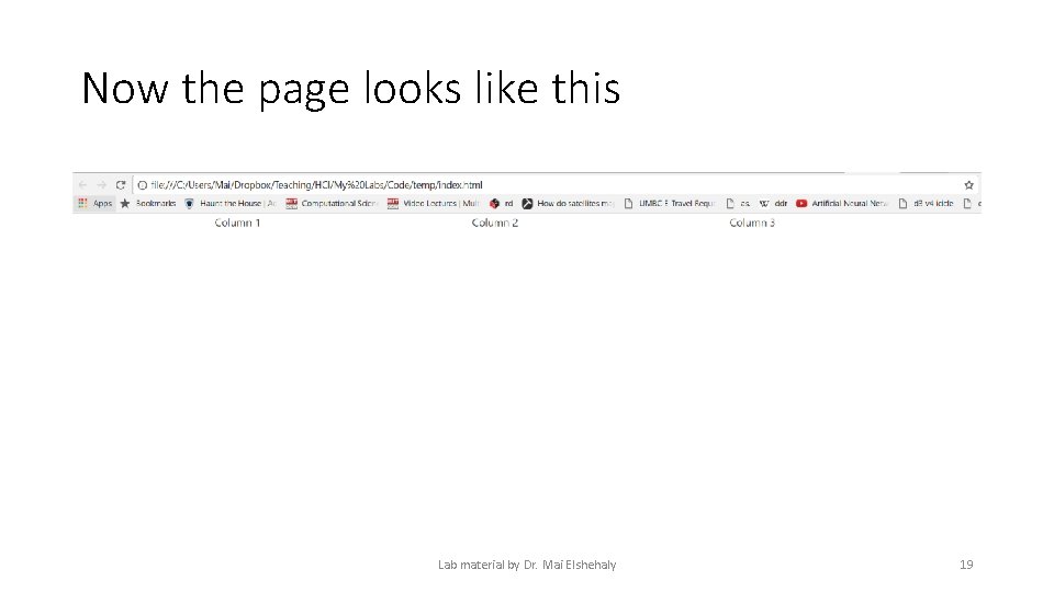 Now the page looks like this Lab material by Dr. Mai Elshehaly 19 Now the page looks like this Lab material by Dr. Mai Elshehaly 19