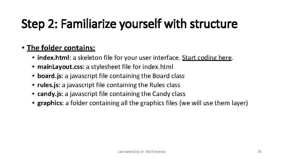 Step 2: Familiarize yourself with structure • The folder contains: • • • index. Step 2: Familiarize yourself with structure • The folder contains: • • • index.