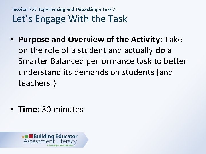 Session 7. A: Experiencing and Unpacking a Task 2 Let’s Engage With the Task