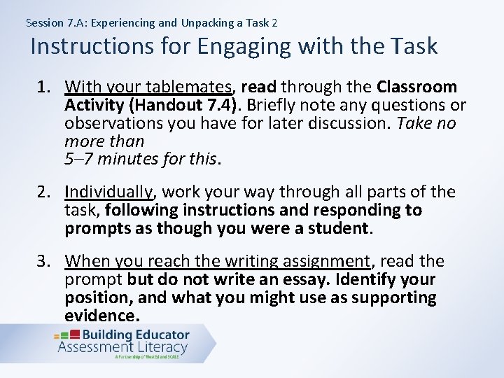 Session 7. A: Experiencing and Unpacking a Task 2 Instructions for Engaging with the