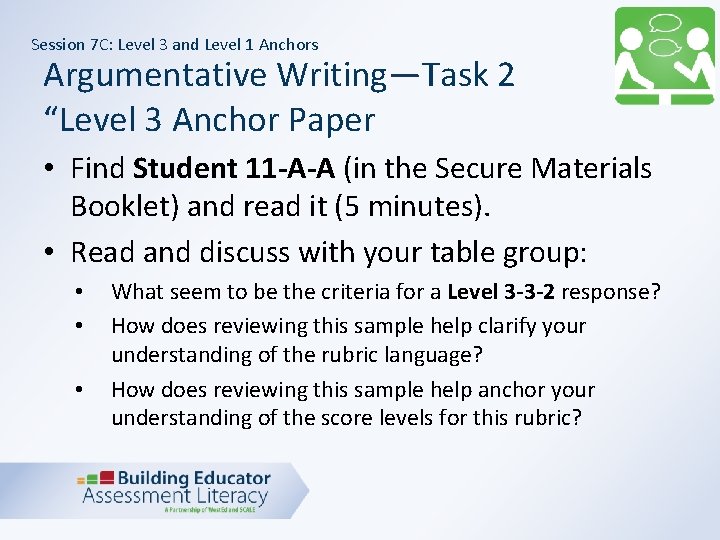 Session 7 C: Level 3 and Level 1 Anchors Argumentative Writing—Task 2 “Level 3