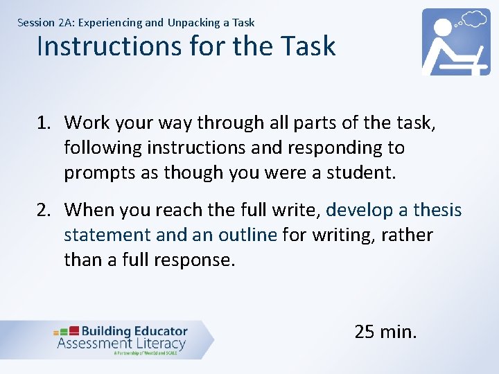 Session 2 A: Experiencing and Unpacking a Task Instructions for the Task 1. Work