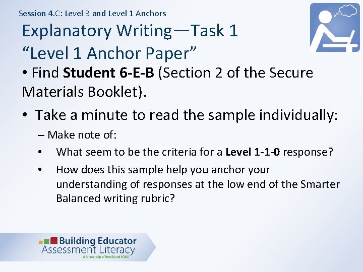 Session 4. C: Level 3 and Level 1 Anchors Explanatory Writing—Task 1 “Level 1