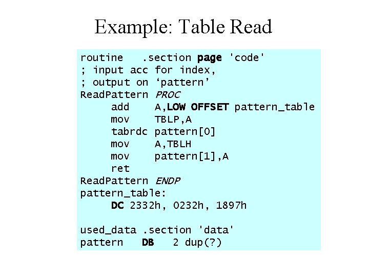 Example: Table Read routine. section page 'code' ; input acc for index, ; output Example: Table Read routine. section page 'code' ; input acc for index, ; output