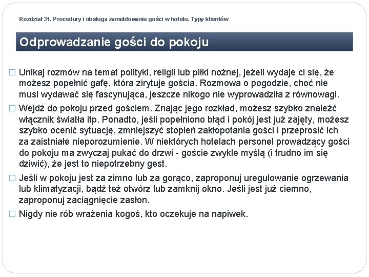 Rozdział 31. Procedury i obsługa zameldowania gości w hotelu. Typy klientów Odprowadzanie gości do