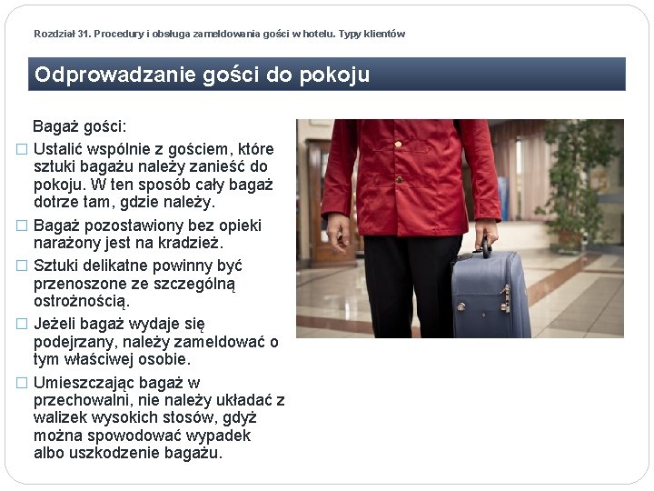 Rozdział 31. Procedury i obsługa zameldowania gości w hotelu. Typy klientów Odprowadzanie gości do