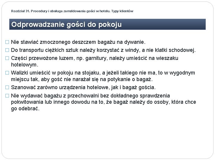 Rozdział 31. Procedury i obsługa zameldowania gości w hotelu. Typy klientów Odprowadzanie gości do