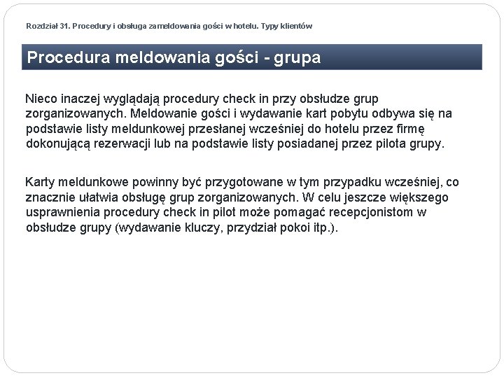 Rozdział 31. Procedury i obsługa zameldowania gości w hotelu. Typy klientów Procedura meldowania gości