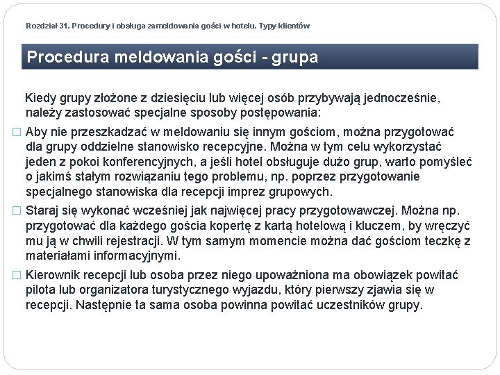 Rozdział 31. Procedury i obsługa zameldowania gości w hotelu. Typy klientów Procedura meldowania gości