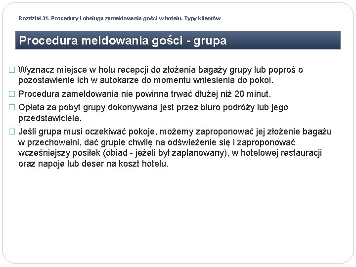 Rozdział 31. Procedury i obsługa zameldowania gości w hotelu. Typy klientów Procedura meldowania gości