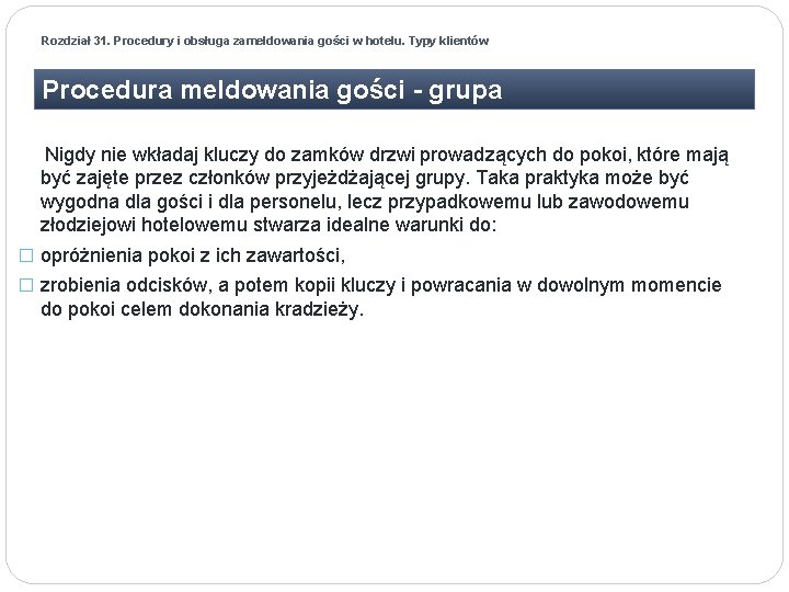 Rozdział 31. Procedury i obsługa zameldowania gości w hotelu. Typy klientów Procedura meldowania gości