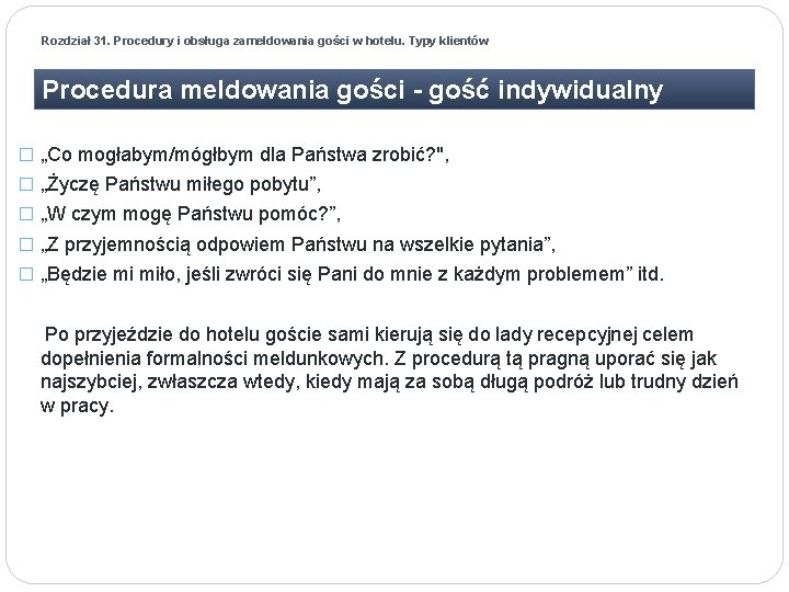 Rozdział 31. Procedury i obsługa zameldowania gości w hotelu. Typy klientów Procedura meldowania gości