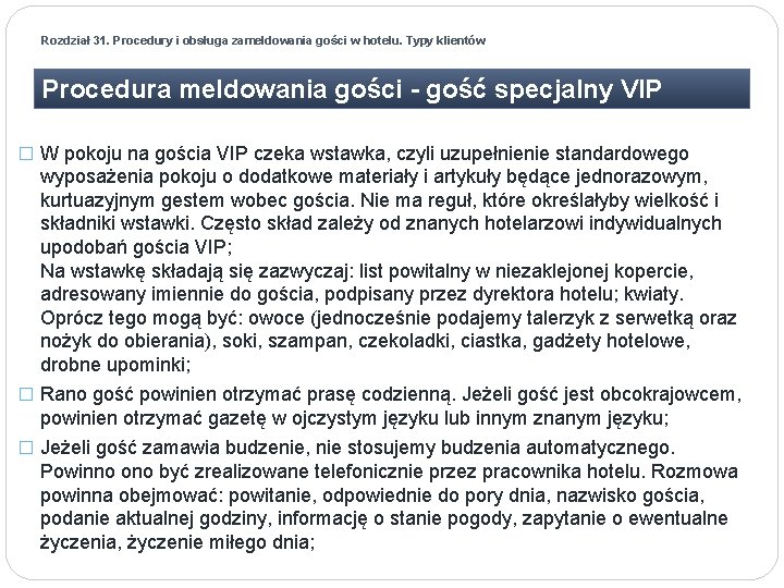 Rozdział 31. Procedury i obsługa zameldowania gości w hotelu. Typy klientów Procedura meldowania gości