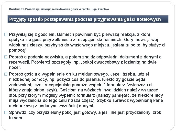 Rozdział 31. Procedury i obsługa zameldowania gości w hotelu. Typy klientów Przyjęty sposób postępowania