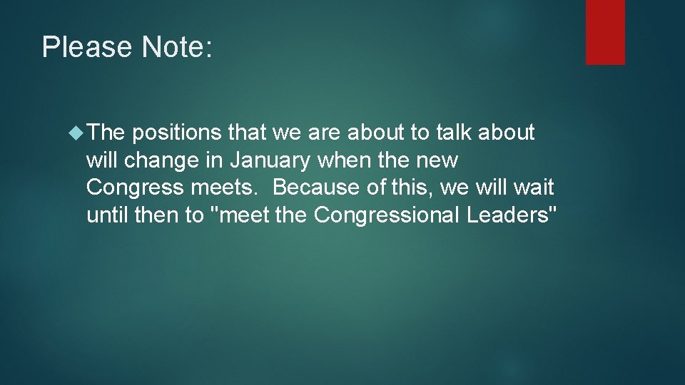 Please Note: The positions that we are about to talk about will change in