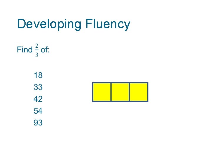 Developing Fluency • 