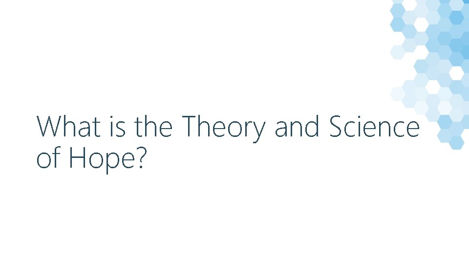 What is the Theory and Science of Hope? 